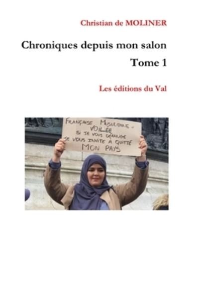 Cover for Christian De Moliner · Chroniques depuis mon salon (Paperback Book) (2017)