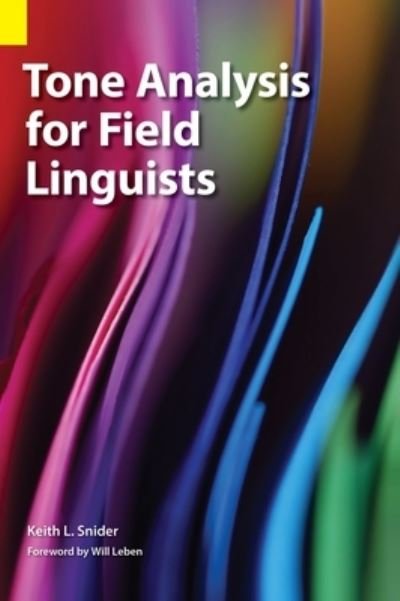 Cover for Keith L. Snider · Tone Analysis for Field Linguists (Book) (2017)