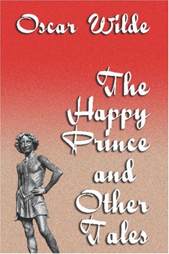 Cover for Oscar Wilde · The Happy Prince and Other Tales (Paperback Book) (2005)
