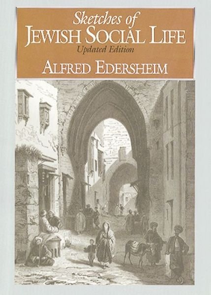 Cover for Alfred Edersheim · Sketches of Jewish Social Life: Updated Edition (Hardcover Book) [Updated edition] (1994)