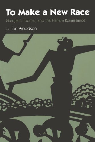 Cover for Jon Woodson · To Make a New Race: Gurdjieff, Toomer, and the Harlem Renaissance (Paperback Book) (1999)
