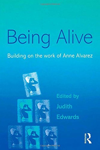 Cover for Judith Edwards · Being Alive: Building on the Work of Anne Alvarez (Paperback Book) (2001)