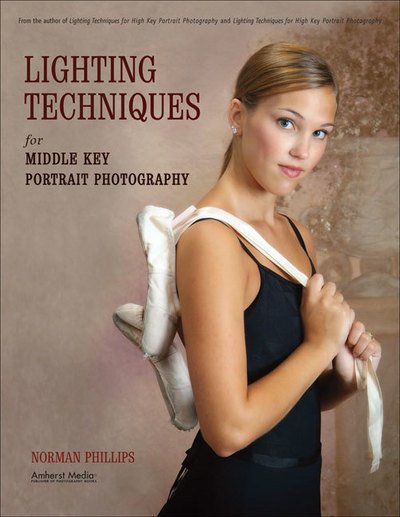 Cover for Norman Phillips · Lighting Techniques for Middle Key Portrait Photography (Paperback Book) (2008)