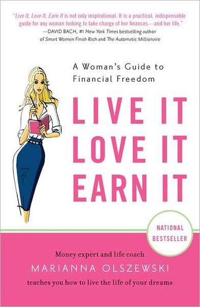 Cover for Marianna Olszewski · Live It, Love It, Earn It (Paperback Book) (2011)