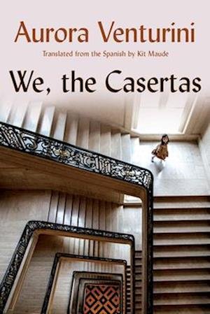 Cover for Aurora Venturini · We, The Casertas (Book) (2025)