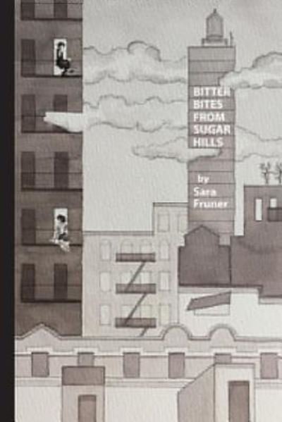 Cover for Sara Fruner · Bitter Bites from Sugar Hills (Paperback Book) (2018)