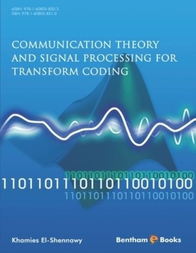 Cover for Khamies El Shennawy · Communication Theory and Signal Processing for Transform Coding (Paperback Book) (2018)