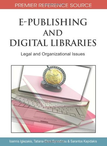 Cover for Ioannis Iglezakis · E-publishing and Digital Libraries: Legal and Organizational Issues (Premier Reference Source) (Hardcover Book) (2010)