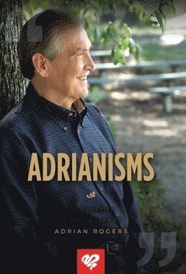 Cover for Adrian Rogers · Adrianisms (Book) (2022)