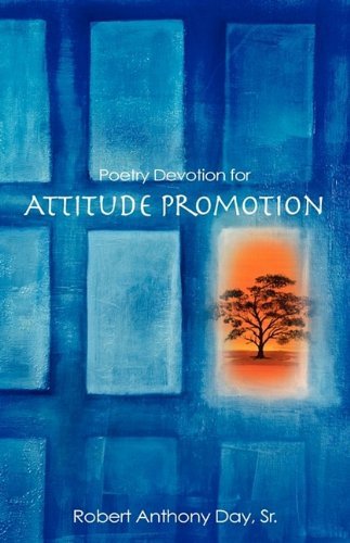 Cover for Sr. Robert Anthony Day · Poetry Devotion for Attitude Promotion (Paperback Book) (2009)