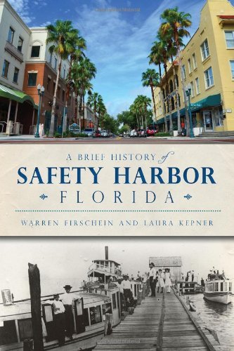 Cover for Warren Firschein · A Brief History of Safety Harbor, Florida (Paperback Book) (2013)