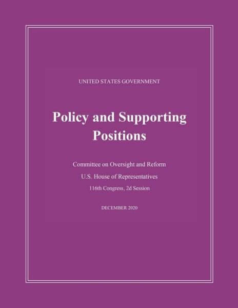 Cover for U.S. House of Representatives · United States Government Policy and Supporting Positions (Plum Book) 2020 (Paperback Book) (2021)