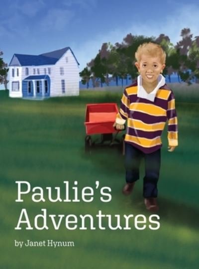 Cover for Janet Hynum · Paulie's Adventures (Book) (2022)