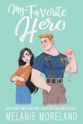 Cover for Melanie Moreland · My Favorite Hero (Book) (2025)