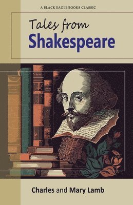 Cover for Charles Lamb · Tales from Shakespeare (Book) (2023)
