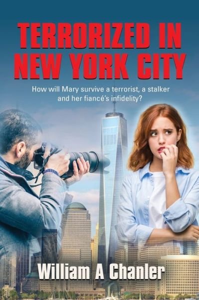 Cover for William a Chanler · Terrorized in New York City (Paperback Book) (2021)
