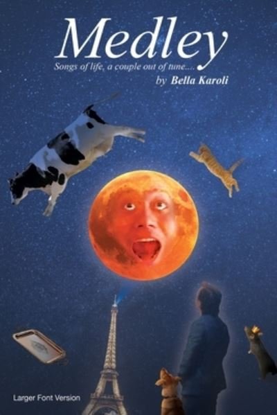 Cover for Bella Karoli · Medley (Paperback Book) [Larger Font edition] (2020)