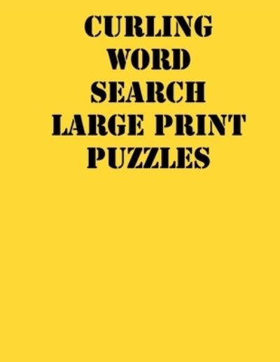 Cover for Word Search Gifts Publishing · Curling Word Search Large print puzzles (Paperback Book) (2019)