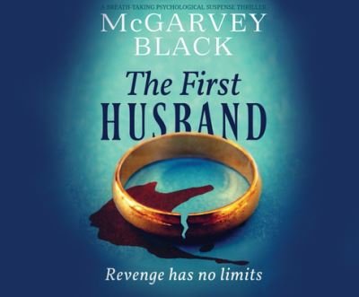 The First Husband - McGarvey Black - 音乐 - Dreamscape Media - 9781662038310 - 2020年10月6日