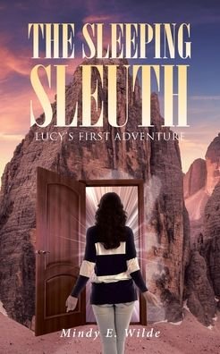 The Sleeping Sleuth - Mindy E. Wilde - 图书 - Page Publishing, Inc. - 9781662447310 - 2021年11月9日