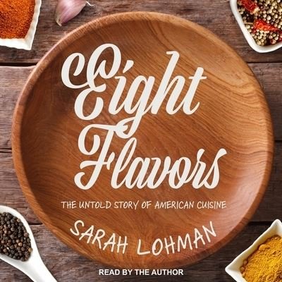 Cover for Sarah Lohman · Eight Flavors (CD) (2017)