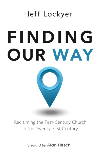 Cover for Jeff Lockyer · Finding Our Way (Hardcover Book) (2021)