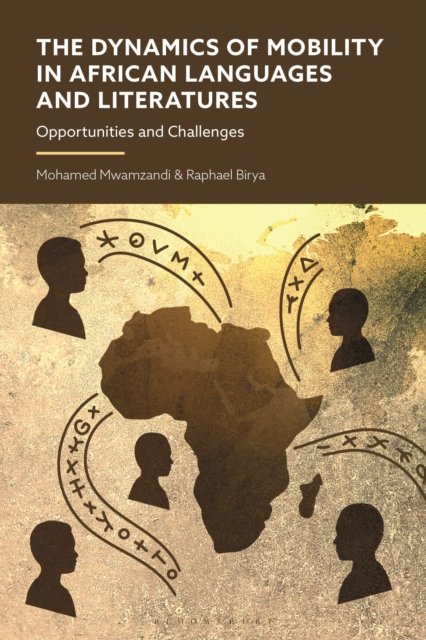 Cover for The Dynamics of Mobility in African Languages and Literatures: Opportunities and Challenges (Hardcover Book) (2026)