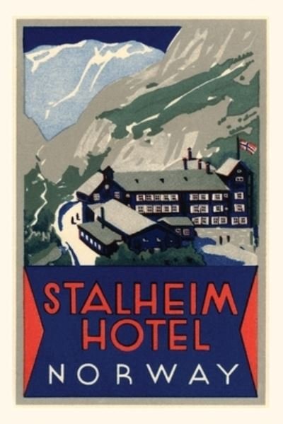 Cover for Found Image Press · Vintage Journal Stalheim Hotel, Norway (Book) (2022)