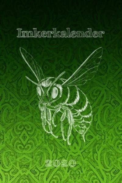 Cover for Willi Beekeeper · Imkerkalender 2020 (Paperback Book) (2019)