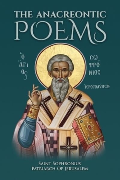 Cover for Nun Christina · The Anacreontic Poems by Saint Sophronius Patriarch of Jerusalem (Paperback Book) (2021)