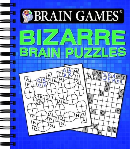 Cover for Publications International Ltd · Brain Games - Bizarre Brain Puzzles (Spiral Book) (2016)
