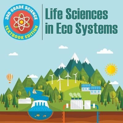 Cover for Baby Professor · 3rd Grade Science: Life Sciences in Eco Systems Textbook Edition (Paperback Book) (2015)
