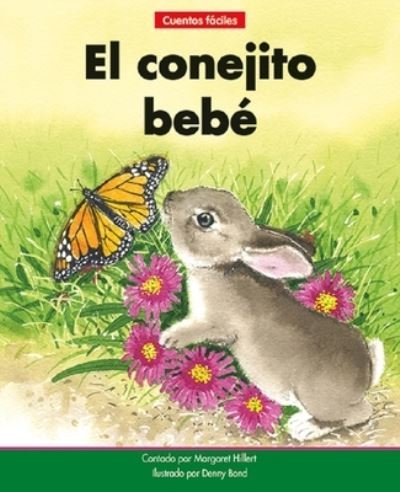 Cover for Margaret Hillert · El Conejito Bebe=the Baby Bunny (Paperback Book) (2021)