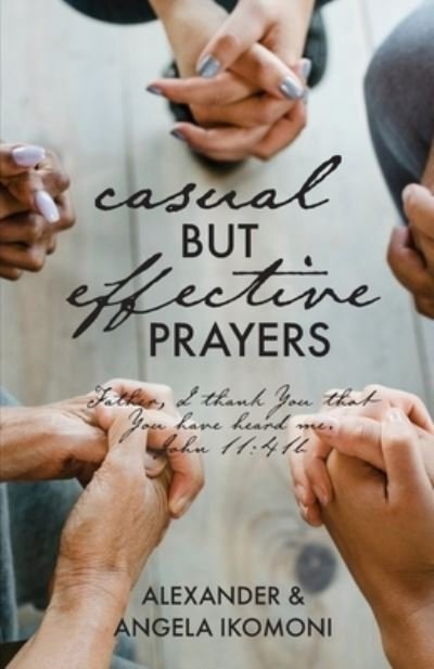 Cover for Alexander Ikomoni · Casual but Effective Prayers (Book) (2023)