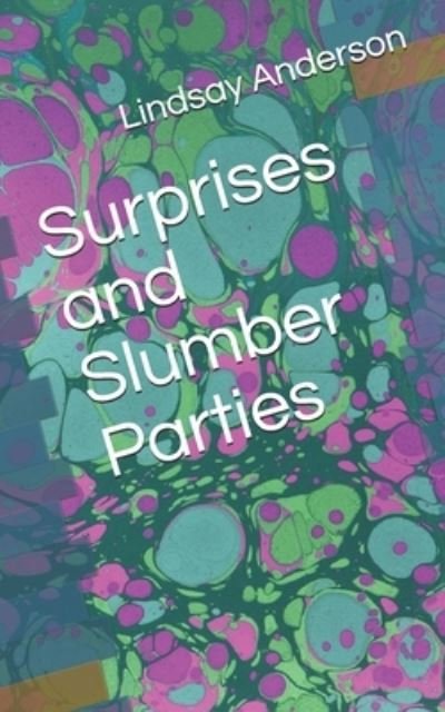 Cover for Lindsay Anderson · Surprises and Slumber Parties (Paperback Book) (2019)