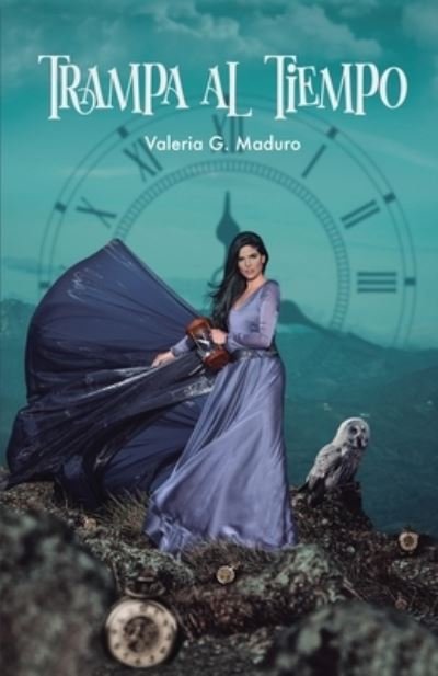 Cover for Valeria Maduro · Trampa al tiempo (Paperback Book) (2019)