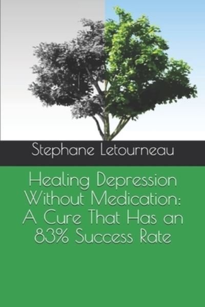 Cover for Stephane Letourneau · Healing Depression Without Medication (Paperback Book) (2019)