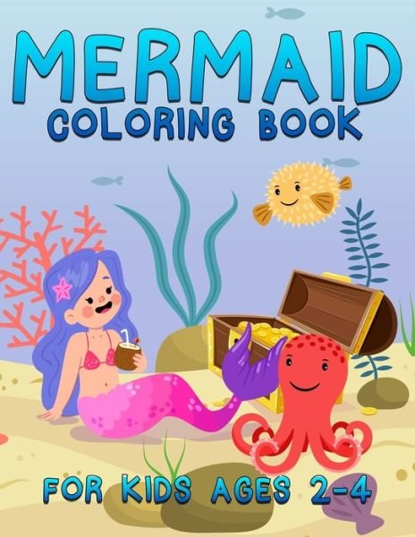 Cover for Jack Burton · Mermaid Coloring Book for Kids Ages 2-4 (Paperback Book) (2019)