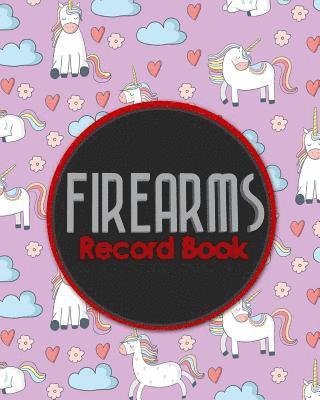 Cover for Rogue Plus Publishing · Firearms Record Book (Paperback Book) (2018)