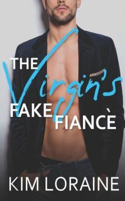 Cover for Kim Loraine · The Virgin's Fake Fiance (Paperback Book) (2018)