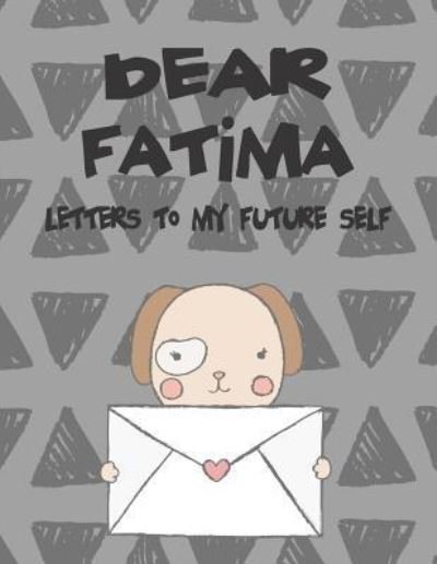 Cover for Hope Faith · Dear Fatima, Letters to My Future Self (Paperback Book) (2018)