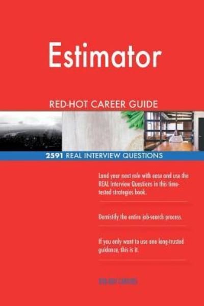 Cover for Red-Hot Careers · Estimator RED-HOT Career Guide; 2591 REAL Interview Questions (Paperback Book) (2018)