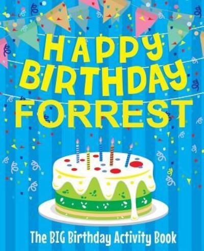 Cover for Birthdaydr · Happy Birthday Forrest - The Big Birthday Activity Book (Paperback Book) (2018)
