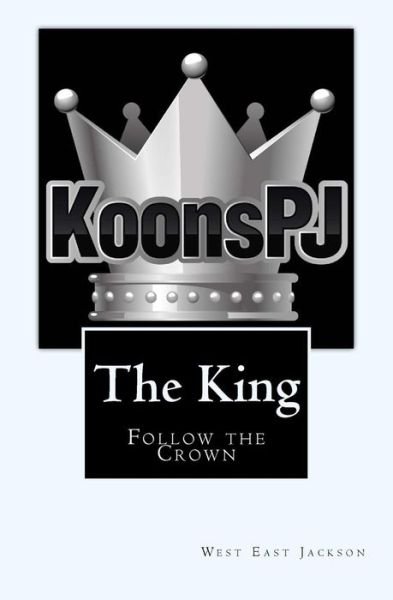 Cover for West East Jackson · The King (Paperback Book) (2018)