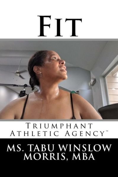 Cover for Tabu Winslow Morris Mba · Fit (Paperback Book) (2018)