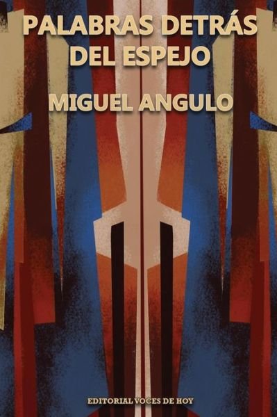 Cover for Miguel Angulo · Palabras Detr s del Espejo (Paperback Book) (2018)