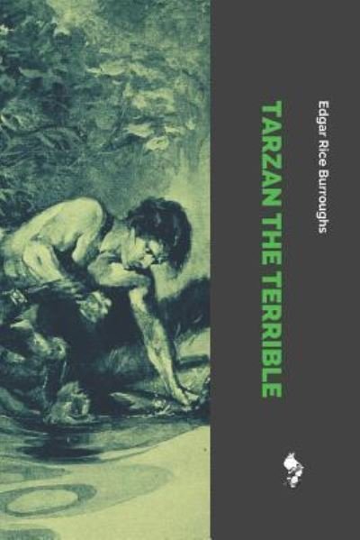 Cover for Edgar Rice Burroughs · Tarzan the Terrible (Paperback Book) (2018)