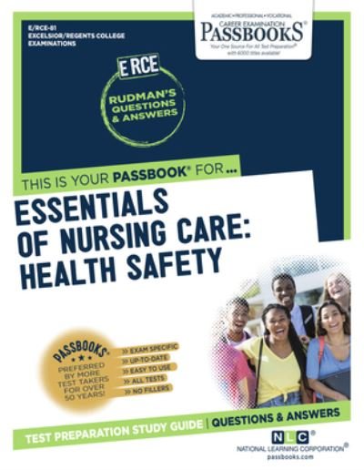 Cover for National Learning Corporation · Essentials of Nursing Care: Health Safety, Volume 81 (Paperback Book) (2018)