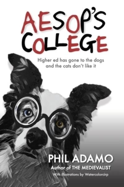 Cover for Phillip Adamo · Aesop's College (Book) (2023)