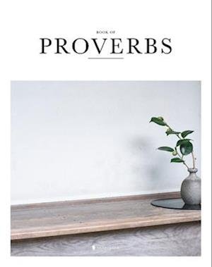 Cover for Alabaster Co. · Book of Proverbs - Alabaster Bible (Hardcover Book) (2019)